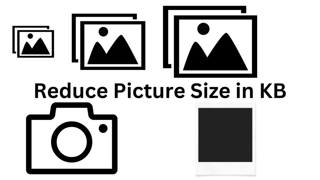 Reduce Picture Size in KB